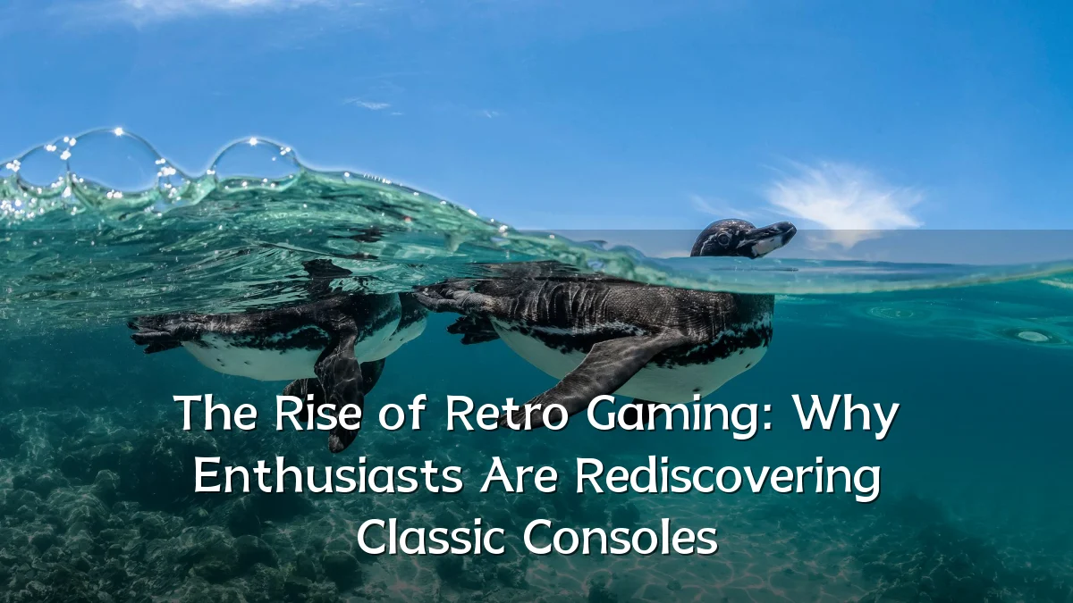 The Rise of Retro Gaming: Why Enthusiasts Are Rediscovering Classic Consoles
